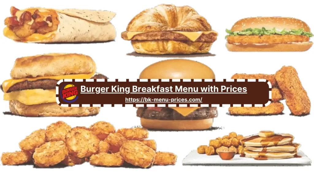 Burger King Breakfast Menu with Prices