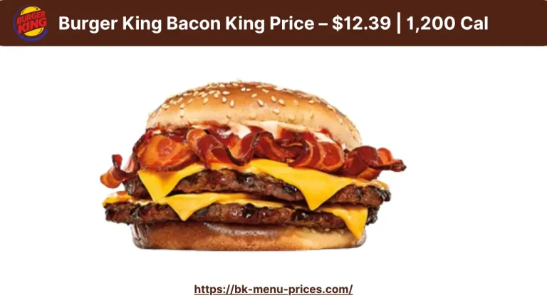 Burger King Bacon King Price
