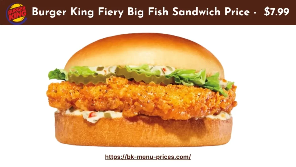 Burger King Fiery Big Fish Sandwich