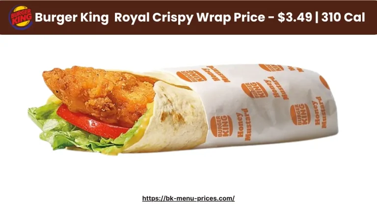 Burger King Royal Crispy Wrap Price, Nutrition, Allergens